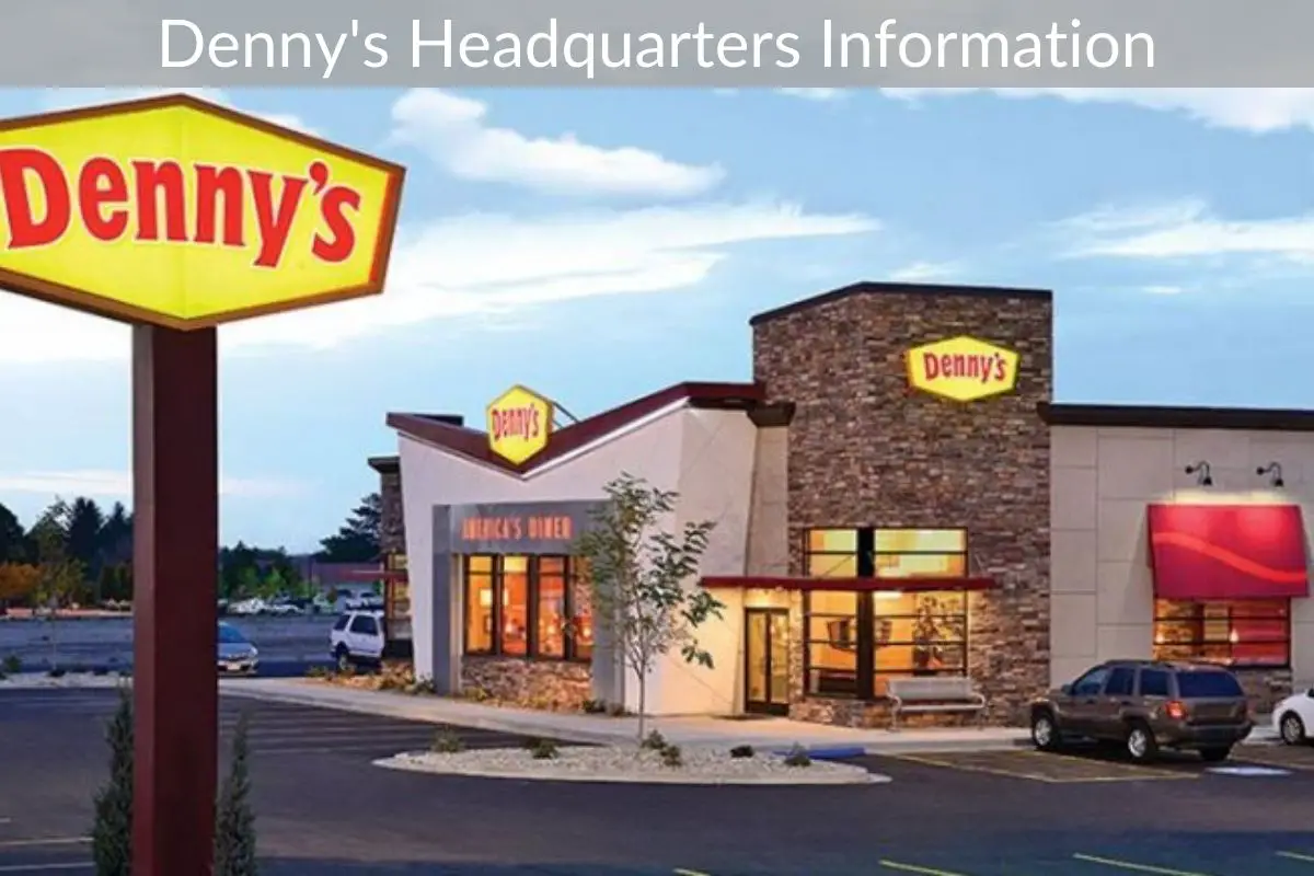 Denny's Headquarters Information