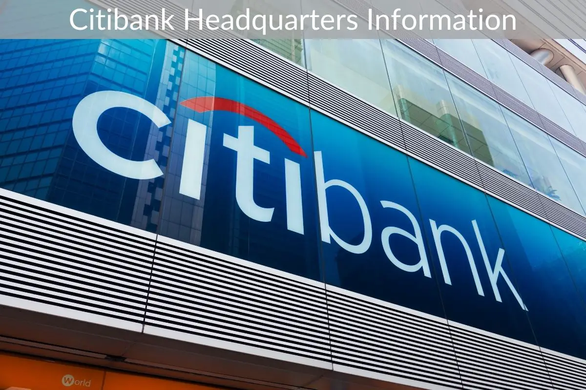 Citibank Headquarters Information