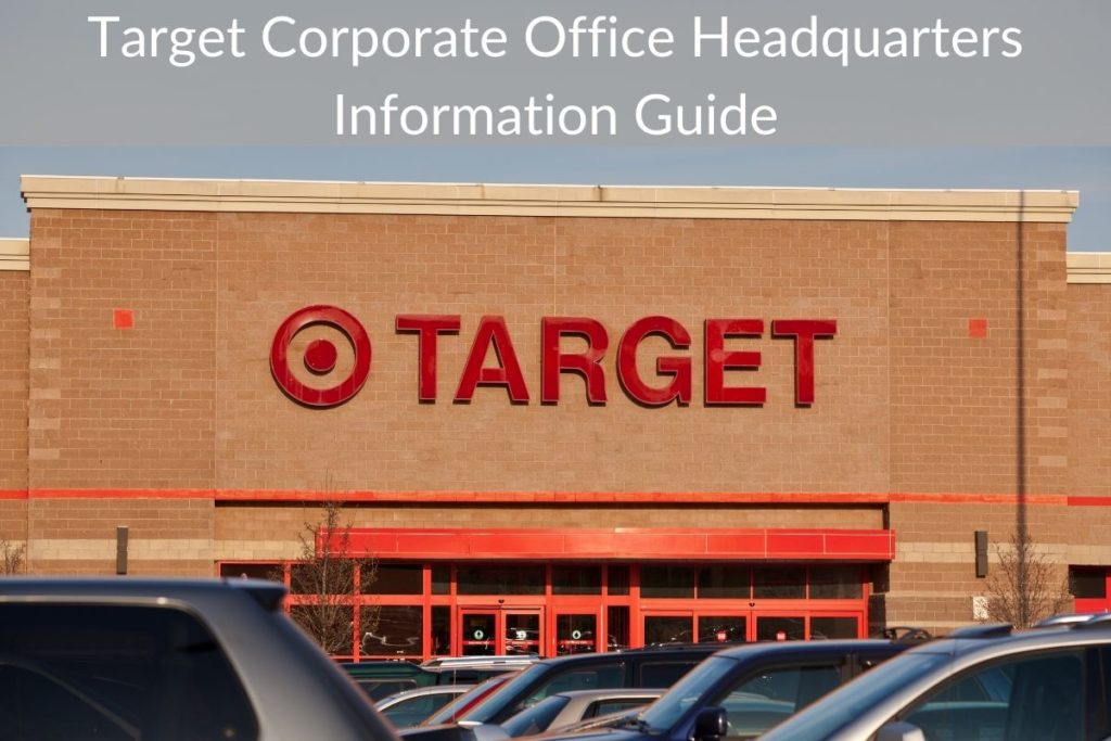 Target Corporate Office Headquarters Information Guide – Headquarters List