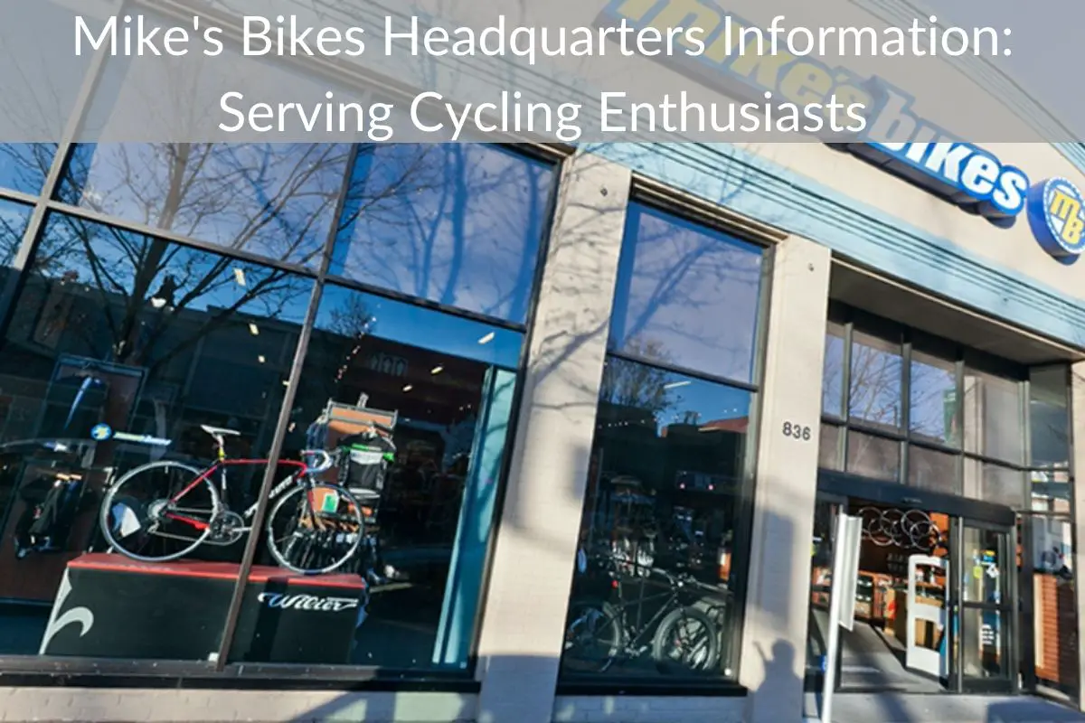 Mike's Bikes Headquarters Information: Serving Cycling Enthusiasts
