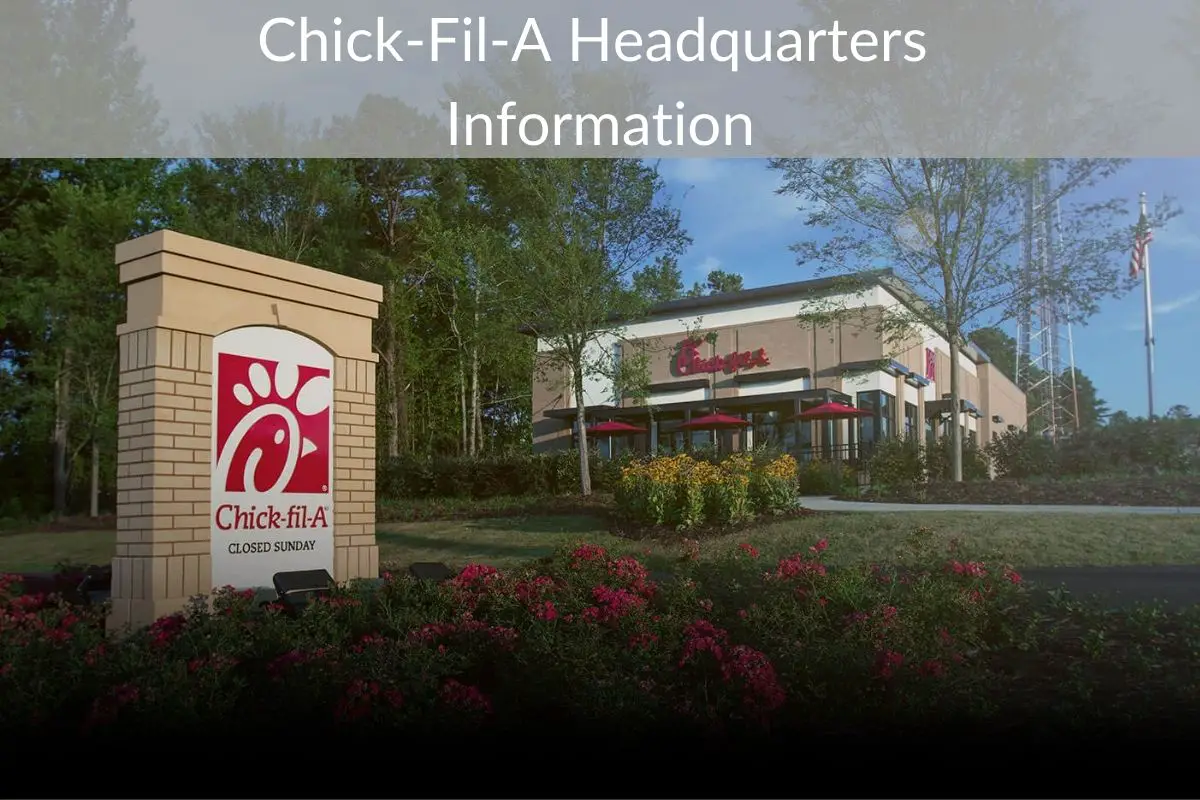 Chick-Fil-A Headquarters Information