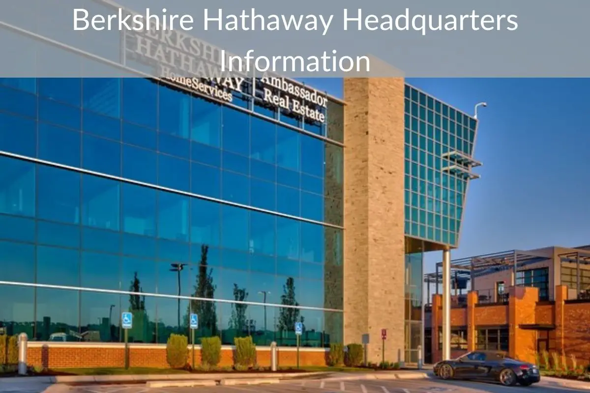 Berkshire Hathaway Headquarters Information