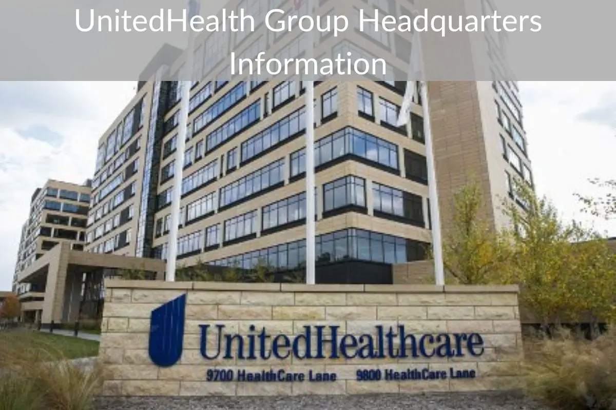 UnitedHealth Group Headquarters Information