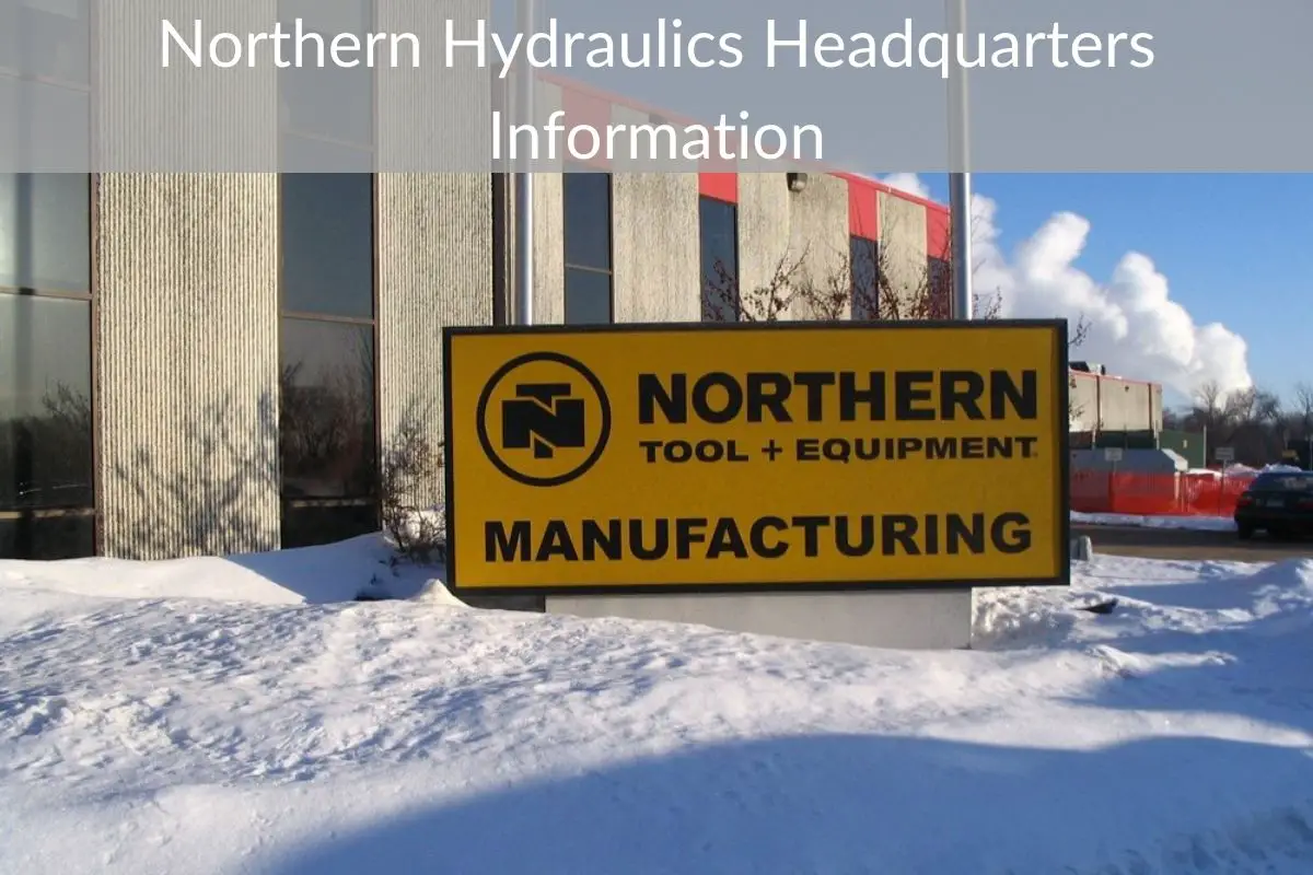 Northern Hydraulics Headquarters Information