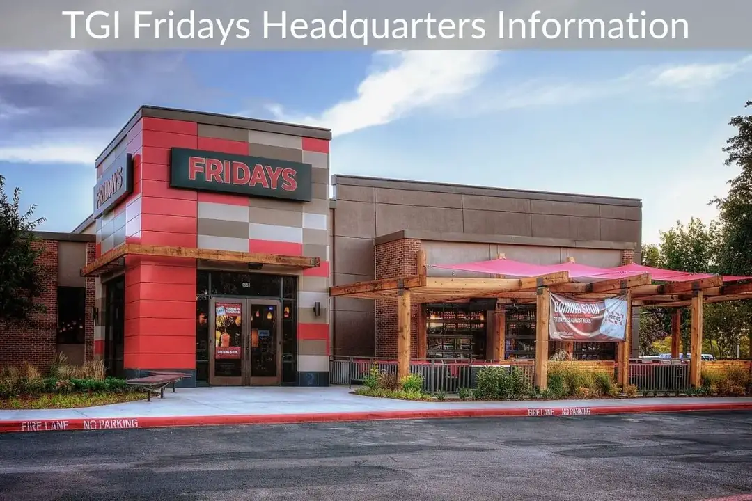 TGI Fridays Headquarters Information